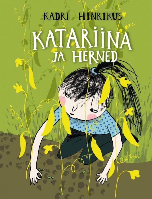 hea lasteraamat 2017 katariina ja herned